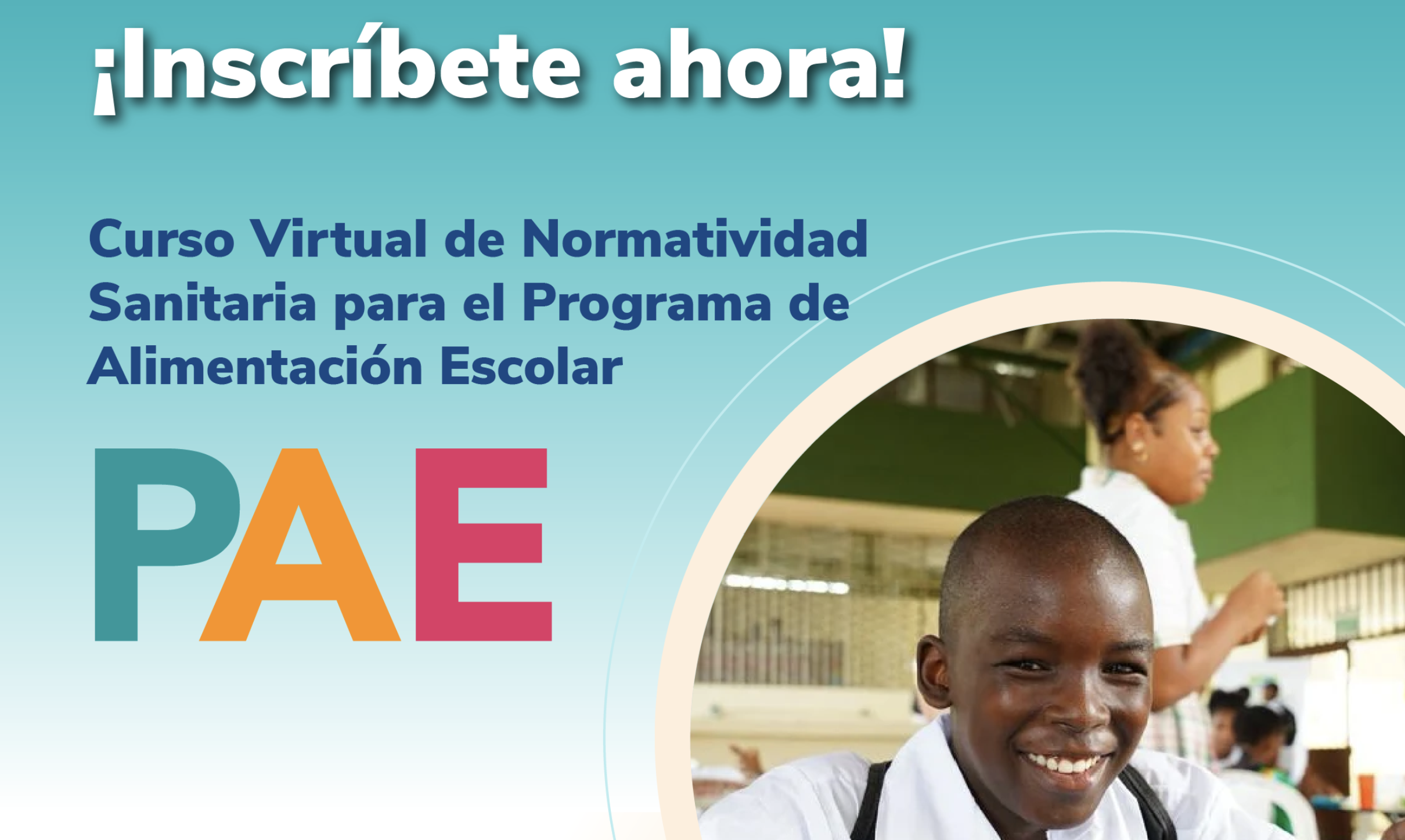 Curso Virtual de Normatividad Sanitaria para el Programa de Alimentación Escolar
