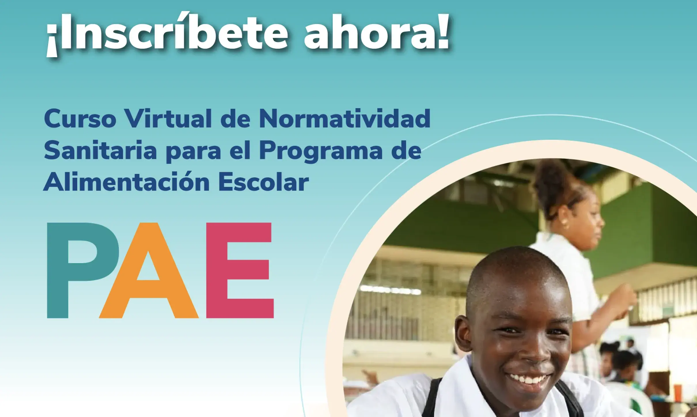 Curso Virtual de Normatividad Sanitaria para el Programa de Alimentación Escolar